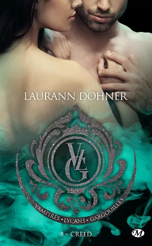 Laurann Dohner - Vampires, Lycans, Gargouilles, Tome 8 : Creed